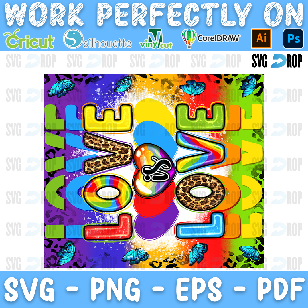 A pride sublimation panel: Love Is Love in rainbow and leopard letters over a rainbow heart, with repeated Love lettering. Sublimation PNG