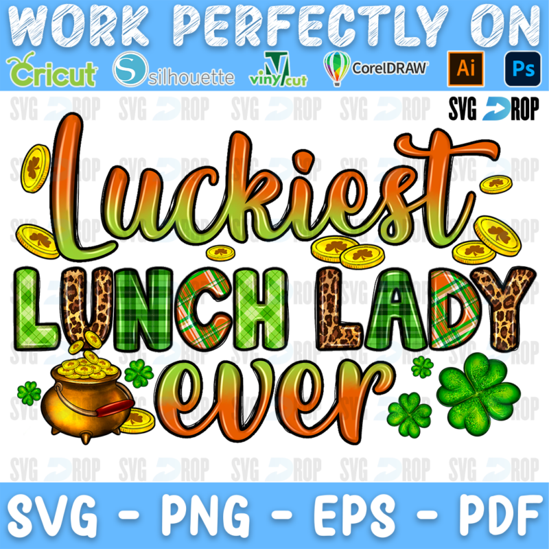 Luckiest Lunch Lady Ever PNG