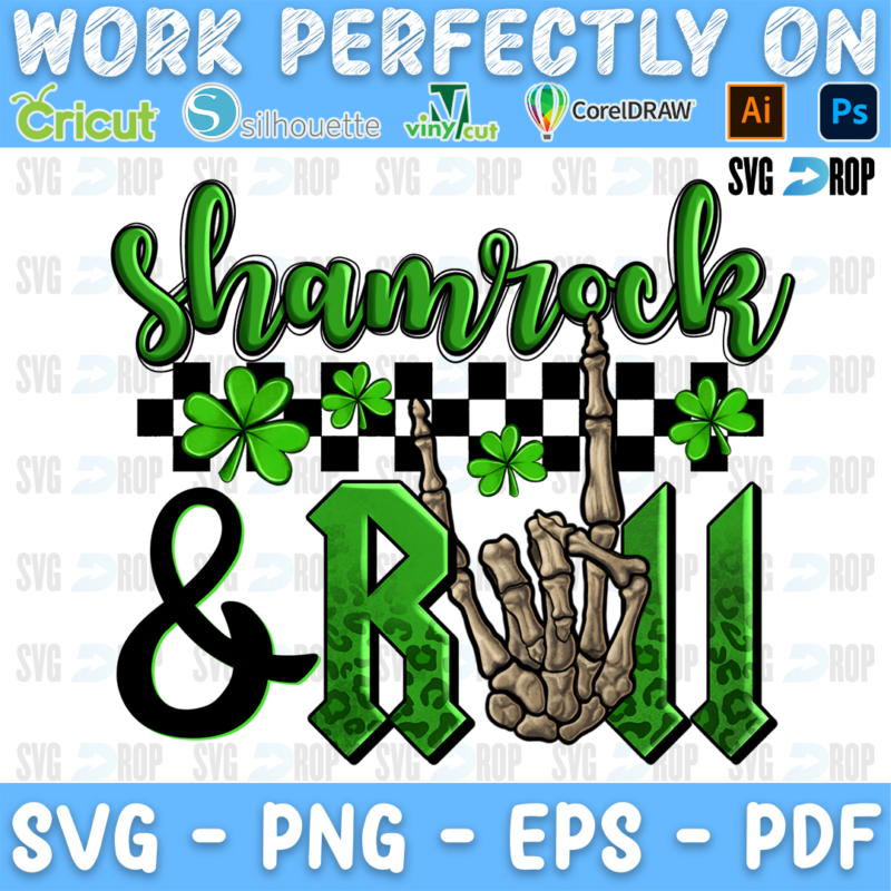 Shamrock and Roll lettering in green script, black and green leopard letters with a skeleton rock hand and a checkered stripe. Sublimation PNG