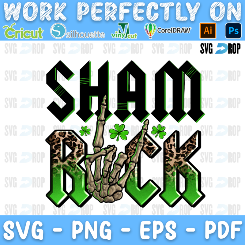Sham Rock lettering in black and leopard, green letters with a skeleton rock hand and shamrocks. Sublimation PNG