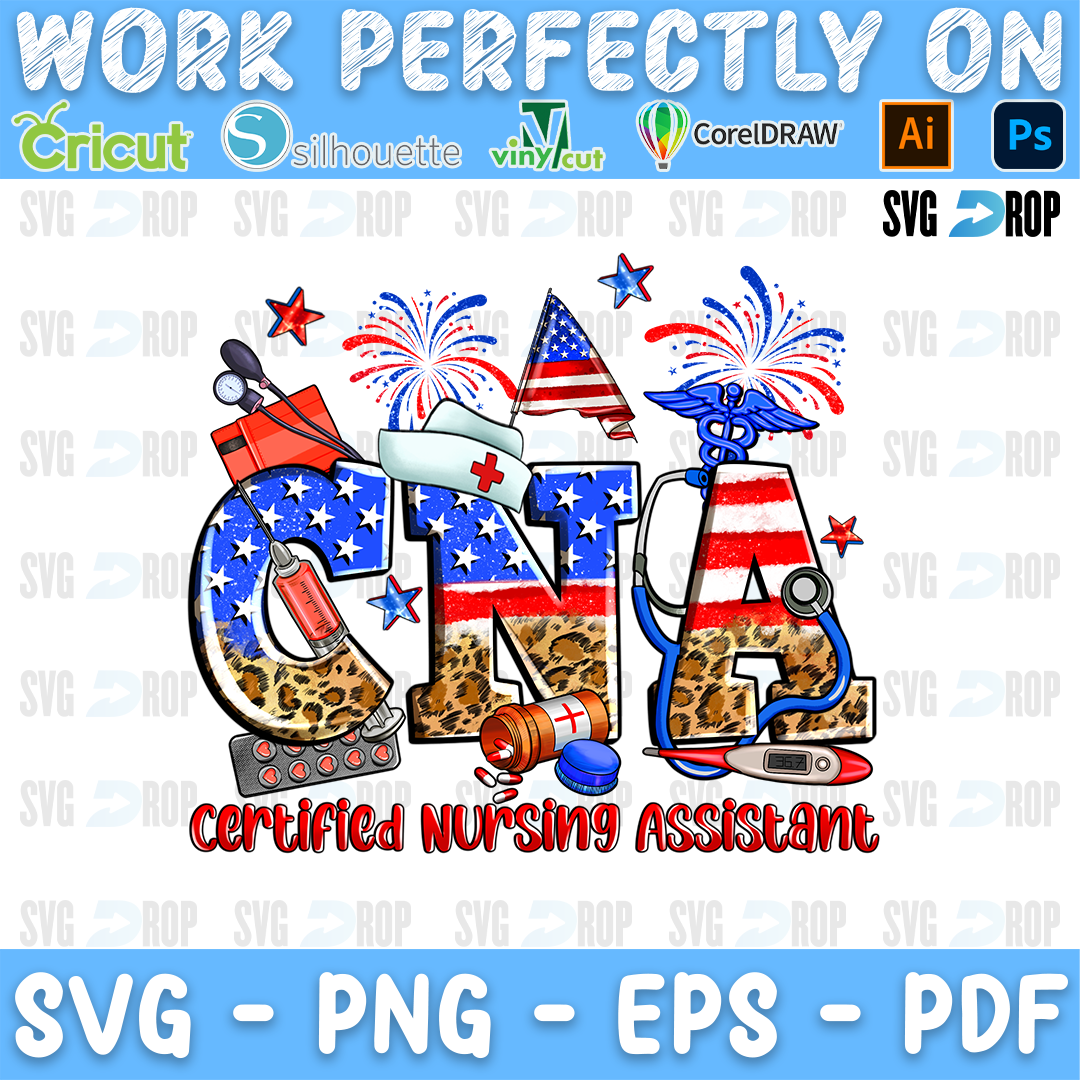 CNA Certified Nursing Assistant lettering in flag and leopard letters with fireworks, a nurse cap, a stethoscope and syringes. Sublimation PNG