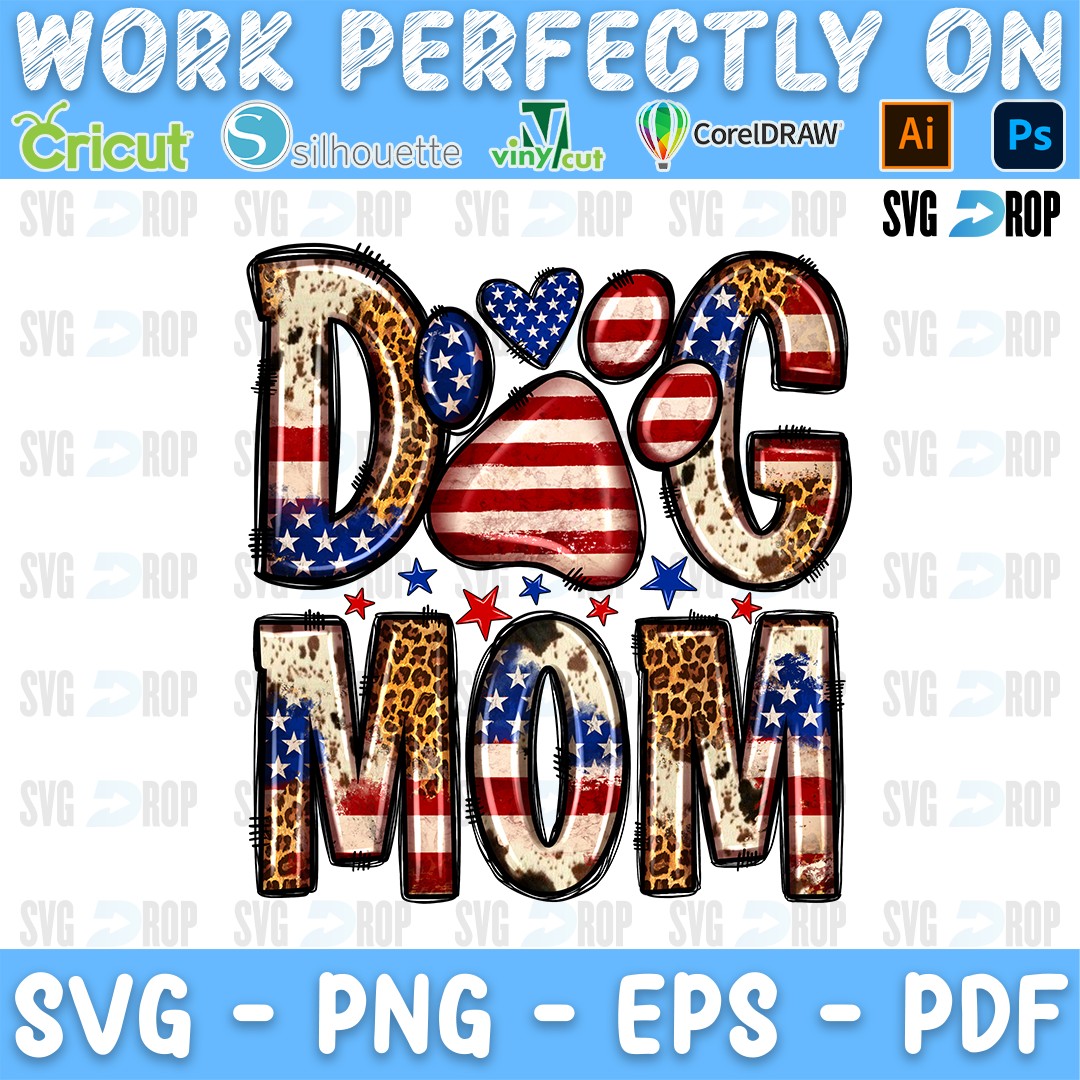 Dog Mom lettering in American flag and leopard letters with a paw print and stars. Sublimation PNG