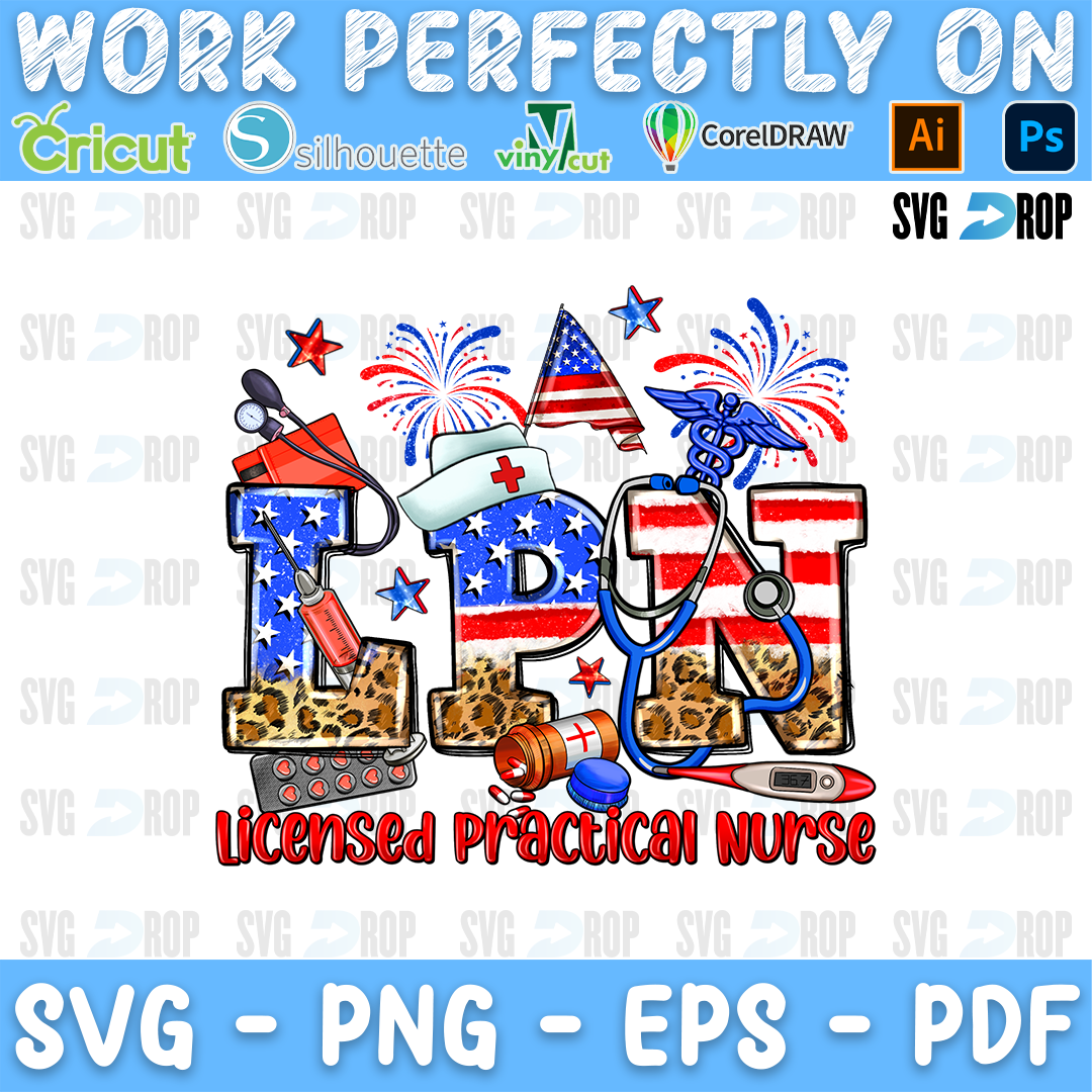 LPN Licensed Practical Nurse lettering in flag and leopard letters with fireworks, a nurse cap, a stethoscope and syringes. Sublimation PNG