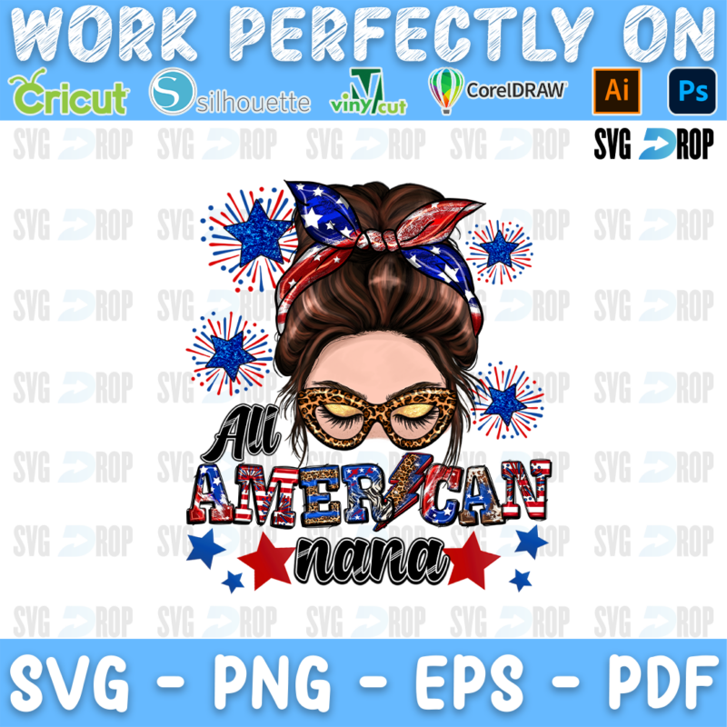 All American Nana lettering in flag and leopard letters with a messy bun woman in a flag bandana and fireworks. Sublimation PNG