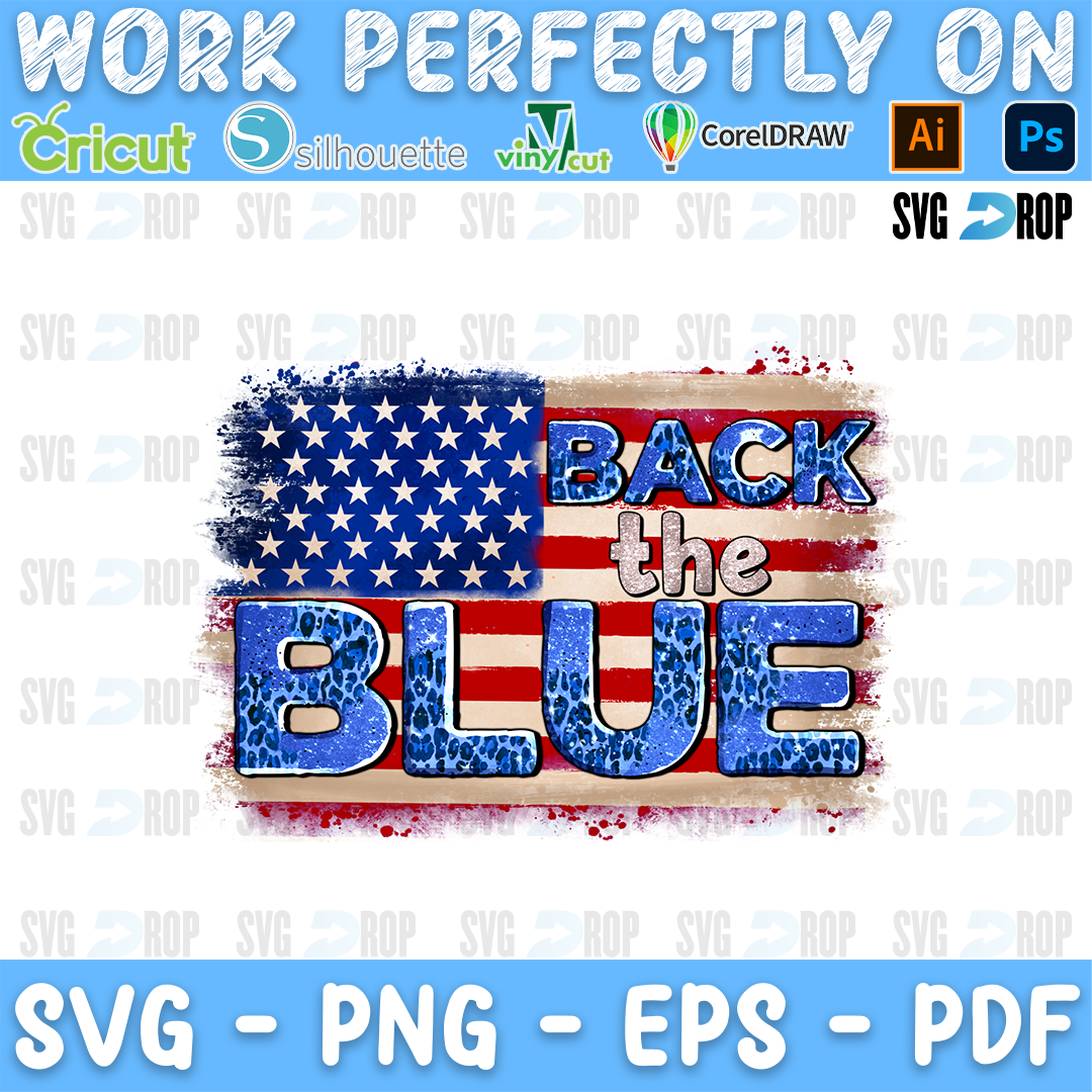Back the Blue lettering in blue leopard letters on an American flag. Sublimation PNG