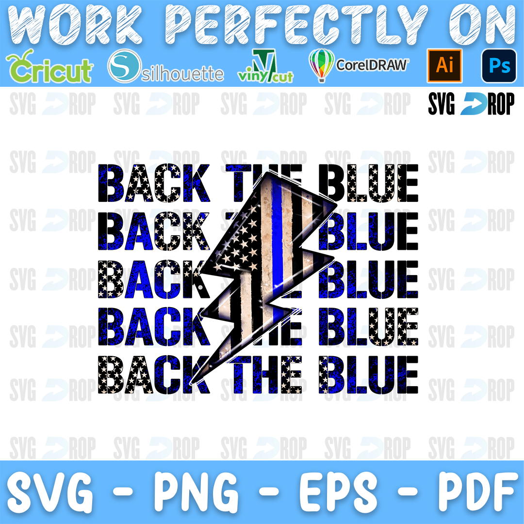 Stacked Back the Blue lettering in black and blue letters with a thin blue line flag lightning bolt. Sublimation PNG