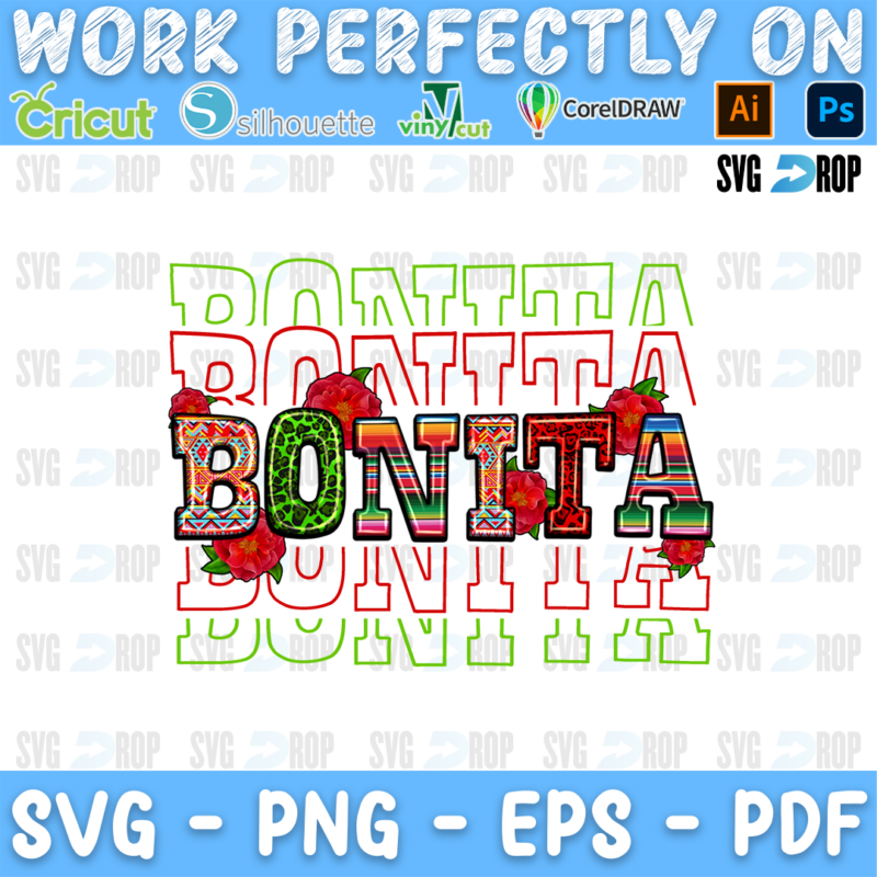 A lettering design: the word Bonita in red and green serape block letters with red roses, stacked between outlined repeats. Sublimation PNG