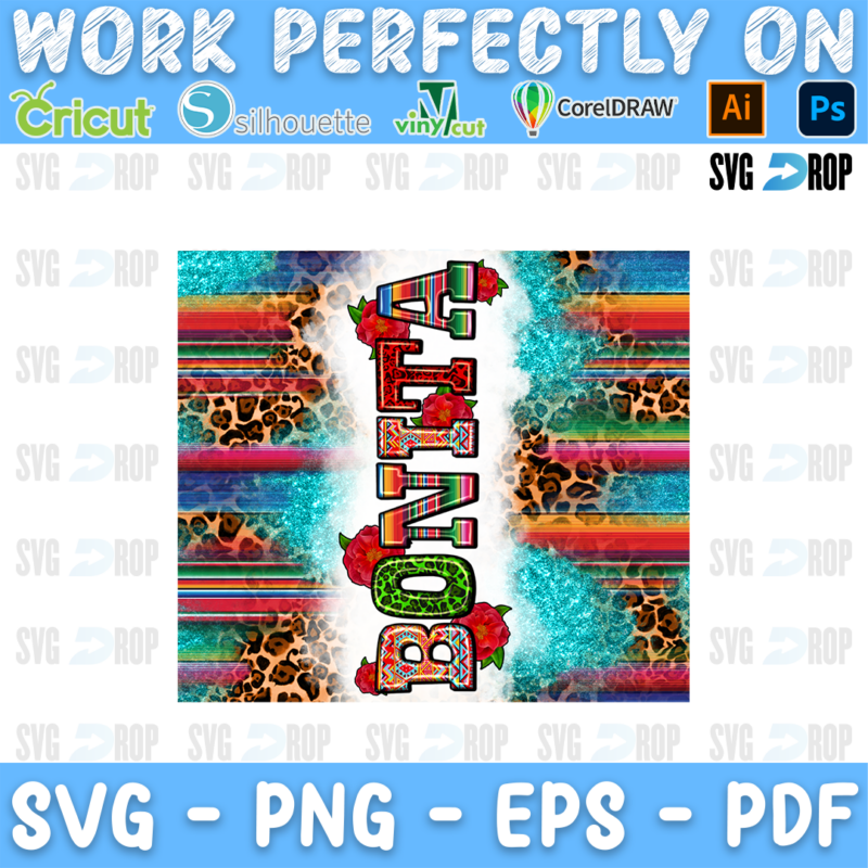 A sublimation design: the word Bonita written vertically in leopard and red rose letters over a background of serape stripes. Sublimation PNG