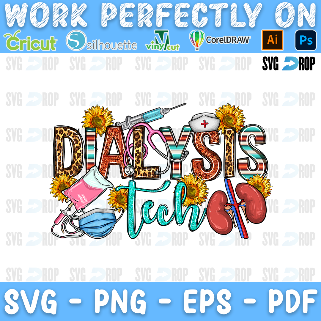 Dialysis Tech lettering in leopard, serape letters and turquoise script with kidneys, syringes, a mask and sunflowers. Sublimation PNG
