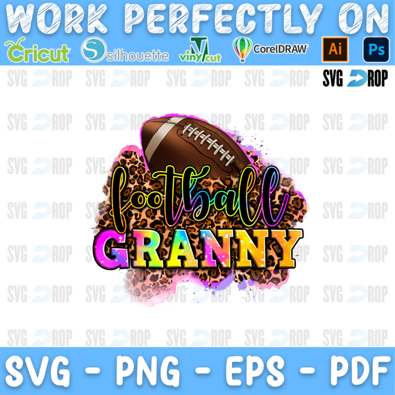 Football Granny lettering in black script and rainbow letters with a football on a leopard splash. Sublimation PNG