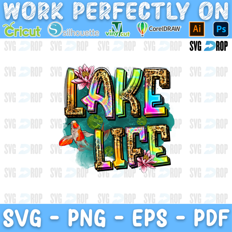 Lake Life lettering in rainbow tie dye letters with a koi fish and lily pads on turquoise. Sublimation PNG