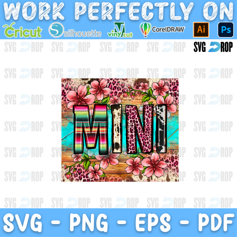 MINI in serape, pink leopard and cowhide letters with pink flowers on pink leopard, turquoise and wood. Sublimation PNG