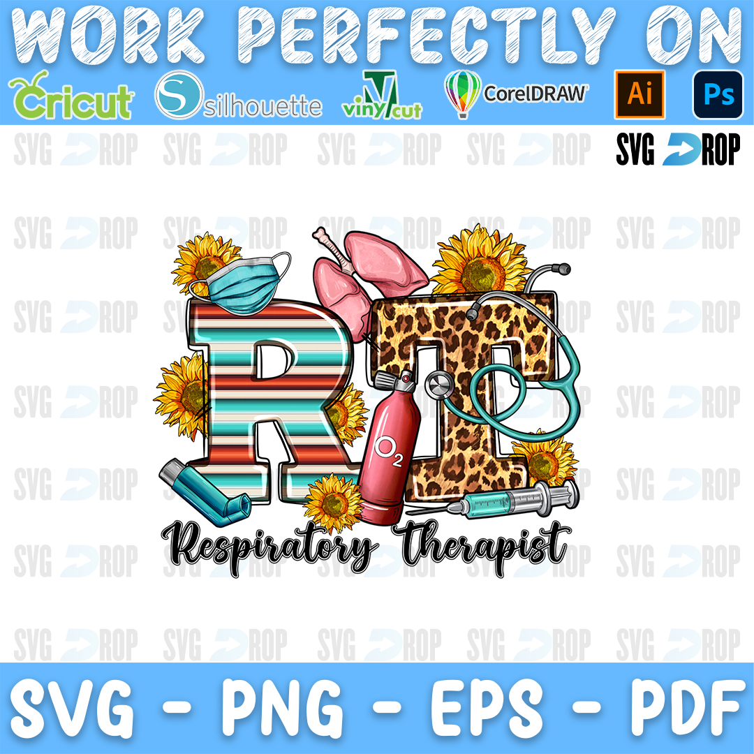 RT Respiratory Therapist lettering in serape and leopard letters and black script with lungs, an oxygen tank and sunflowers. Sublimation PNG
