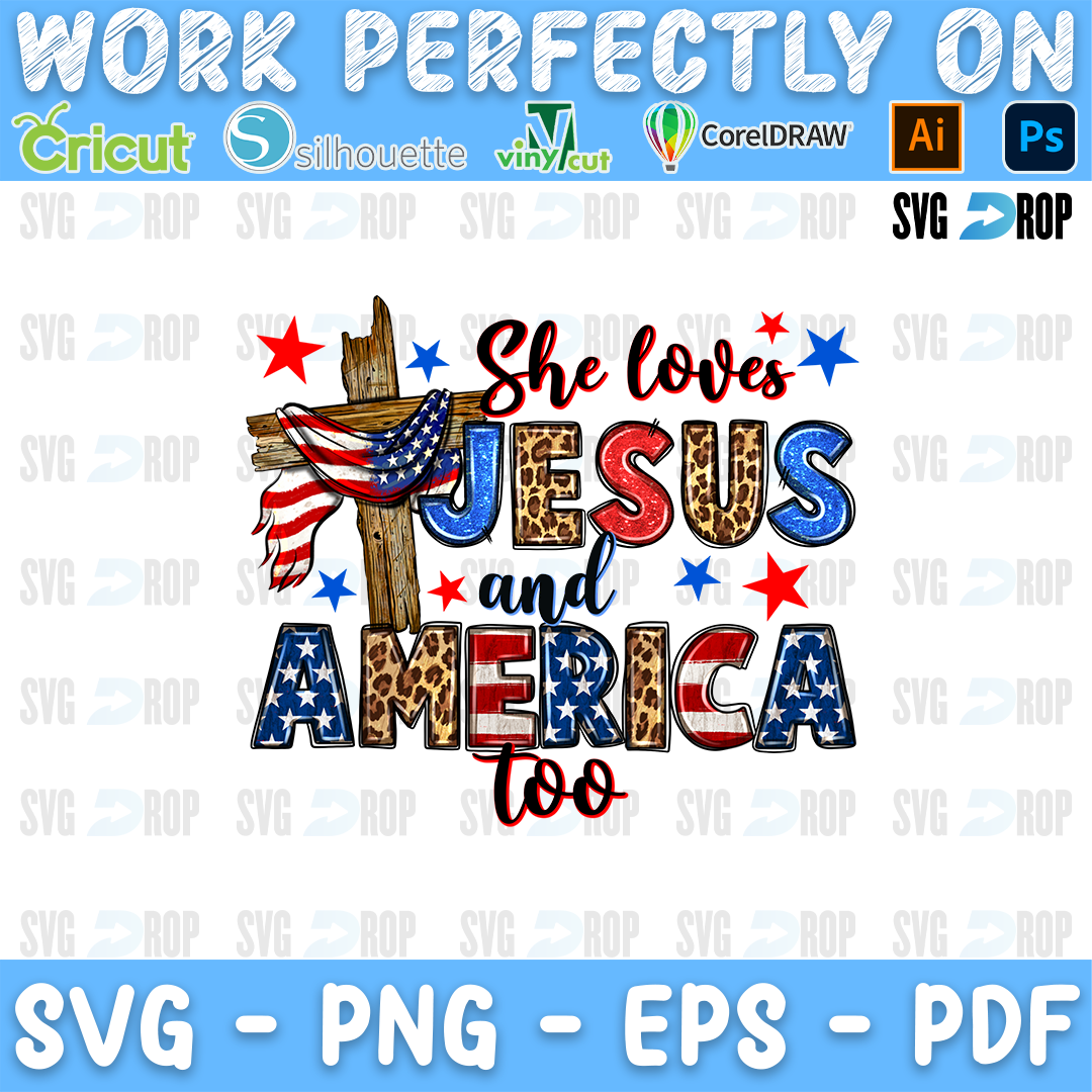 She Loves Jesus and America Too lettering in black script, blue leopard and flag letters with a cross and stars. Sublimation PNG