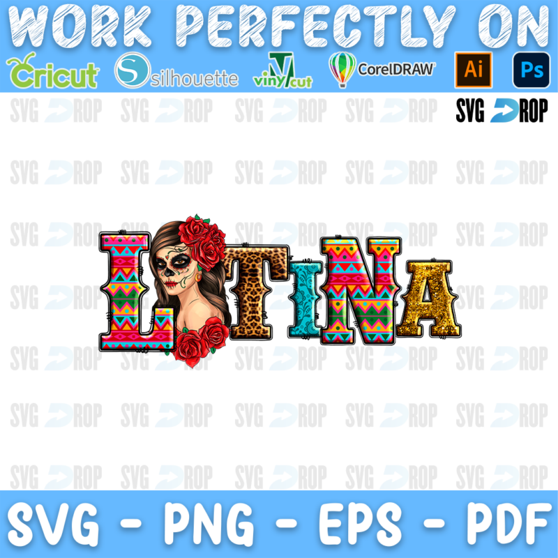 Latina lettering in serape and leopard letters with a Catrina sugar skull girl and red roses. Sublimation PNG