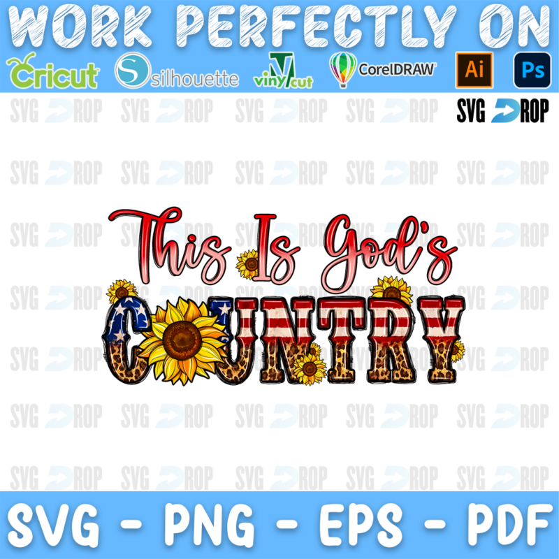 This Is God's Country lettering in red script and blue star, flag letters with a sunflower. Sublimation PNG