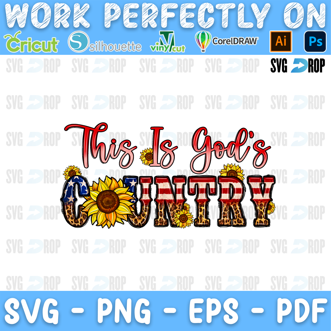 This Is God's Country lettering in red script and blue star, flag letters with a sunflower. Sublimation PNG