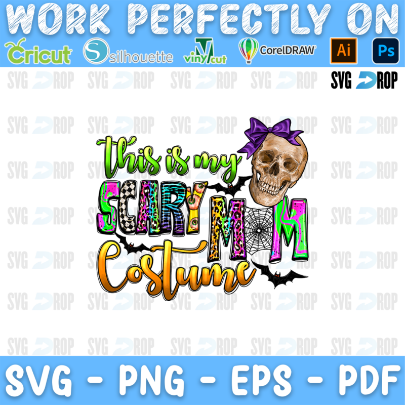 This is My Scary Mom Costume lettering in green script and colorful letters with a skull in a purple bow and bats. Sublimation PNG