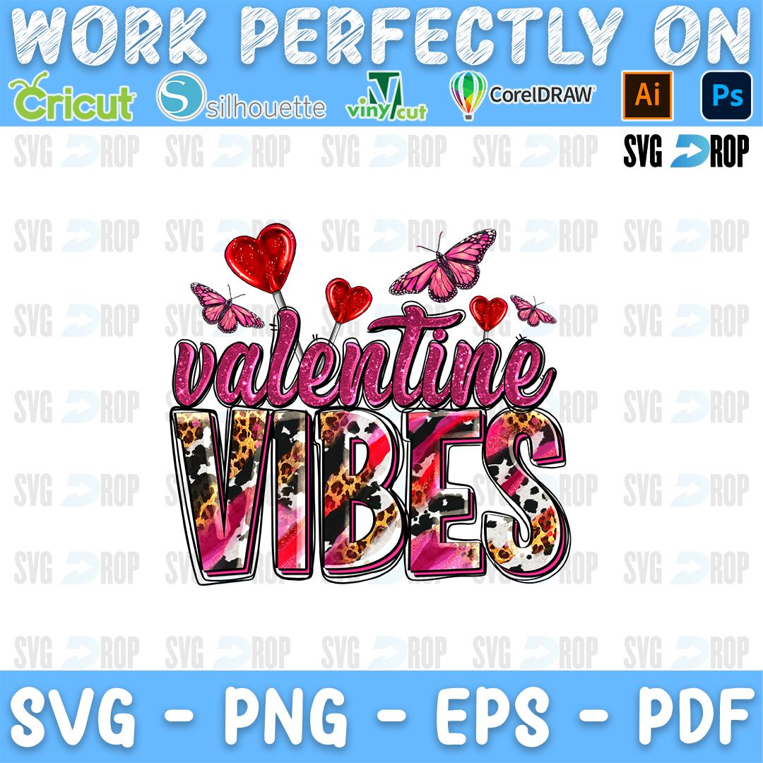 Valentine Vibes lettering in pink script and leopard, pink letters with red heart balloons and butterflies. Sublimation PNG
