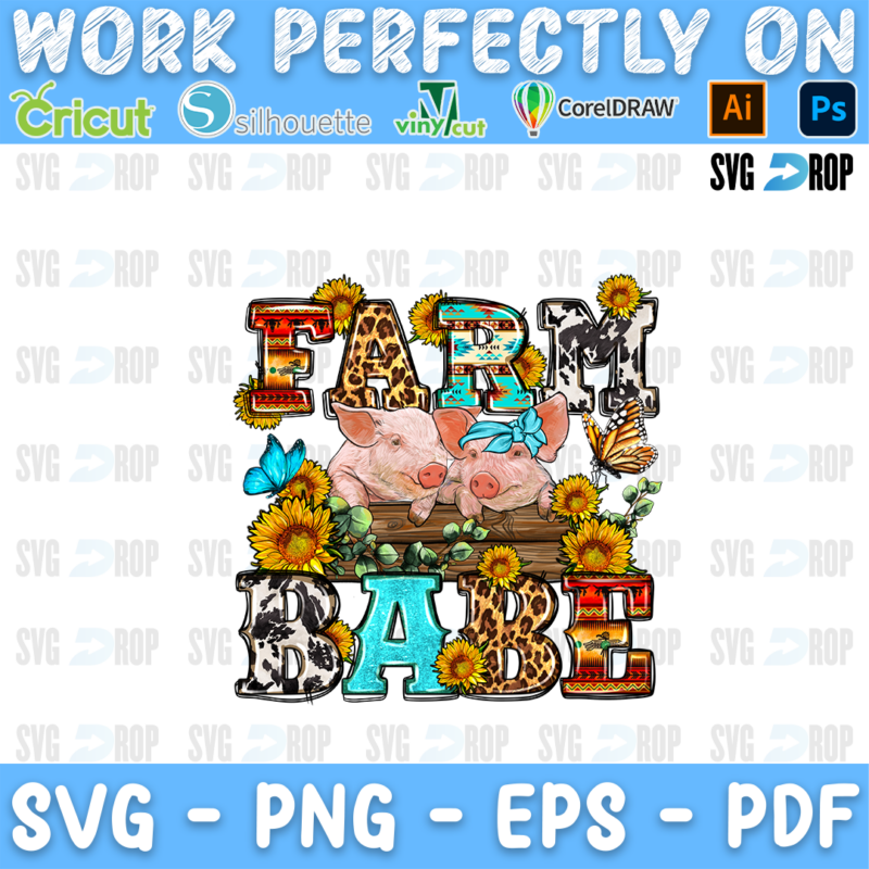 Farm Babe lettering in orange, cowhide and leopard letters with two pigs, sunflowers and butterflies. Sublimation PNG