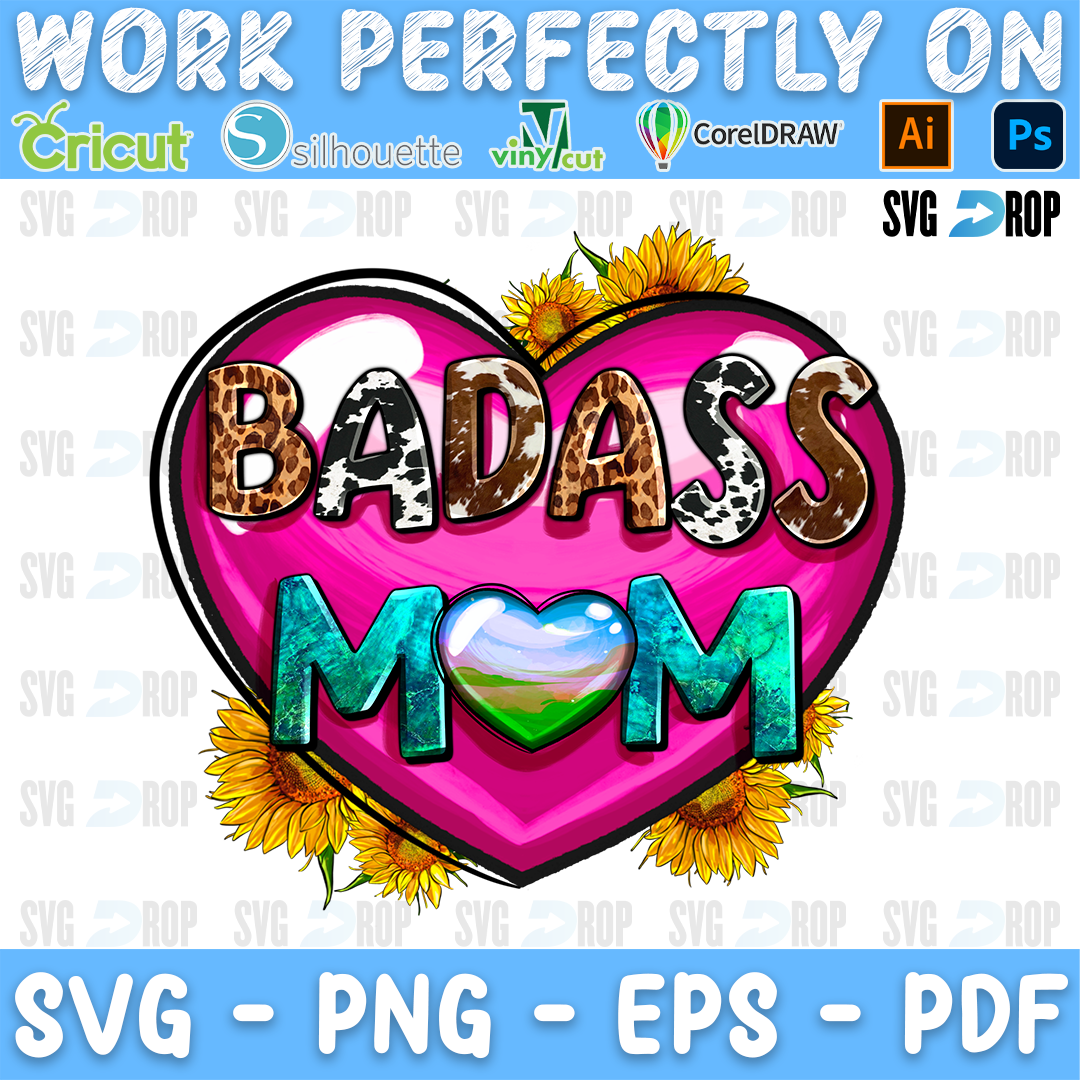 Badass Mom Pink Heart Sunflower PNG