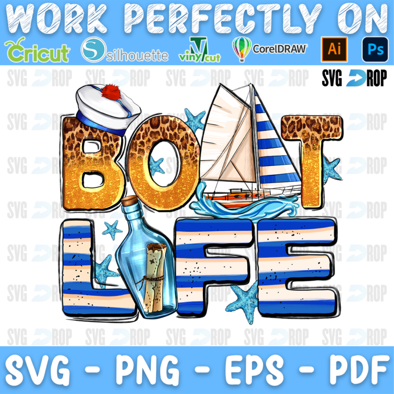 Boat Life lettering in leopard and blue striped letters with a sailboat, a sailor hat, a message in a bottle and starfish. Sublimation PNG