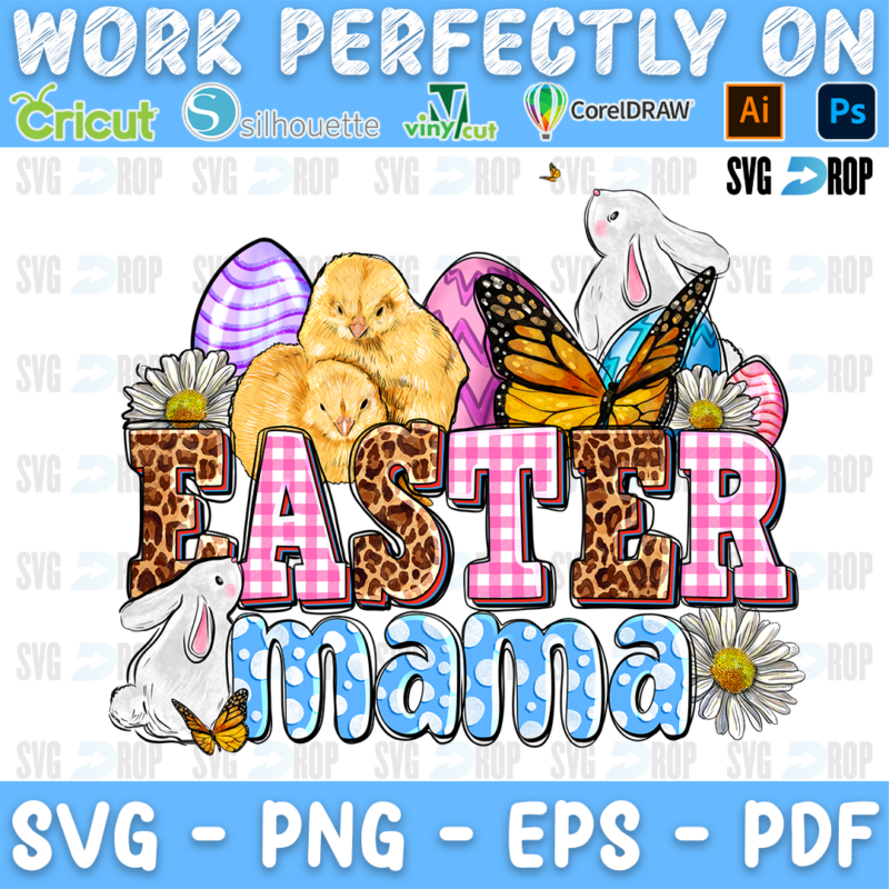 An Easter sublimation design: Easter in leopard and pink gingham letters and Mama in blue polka dot letters, with chicks, bunnies. Sublimation PNG