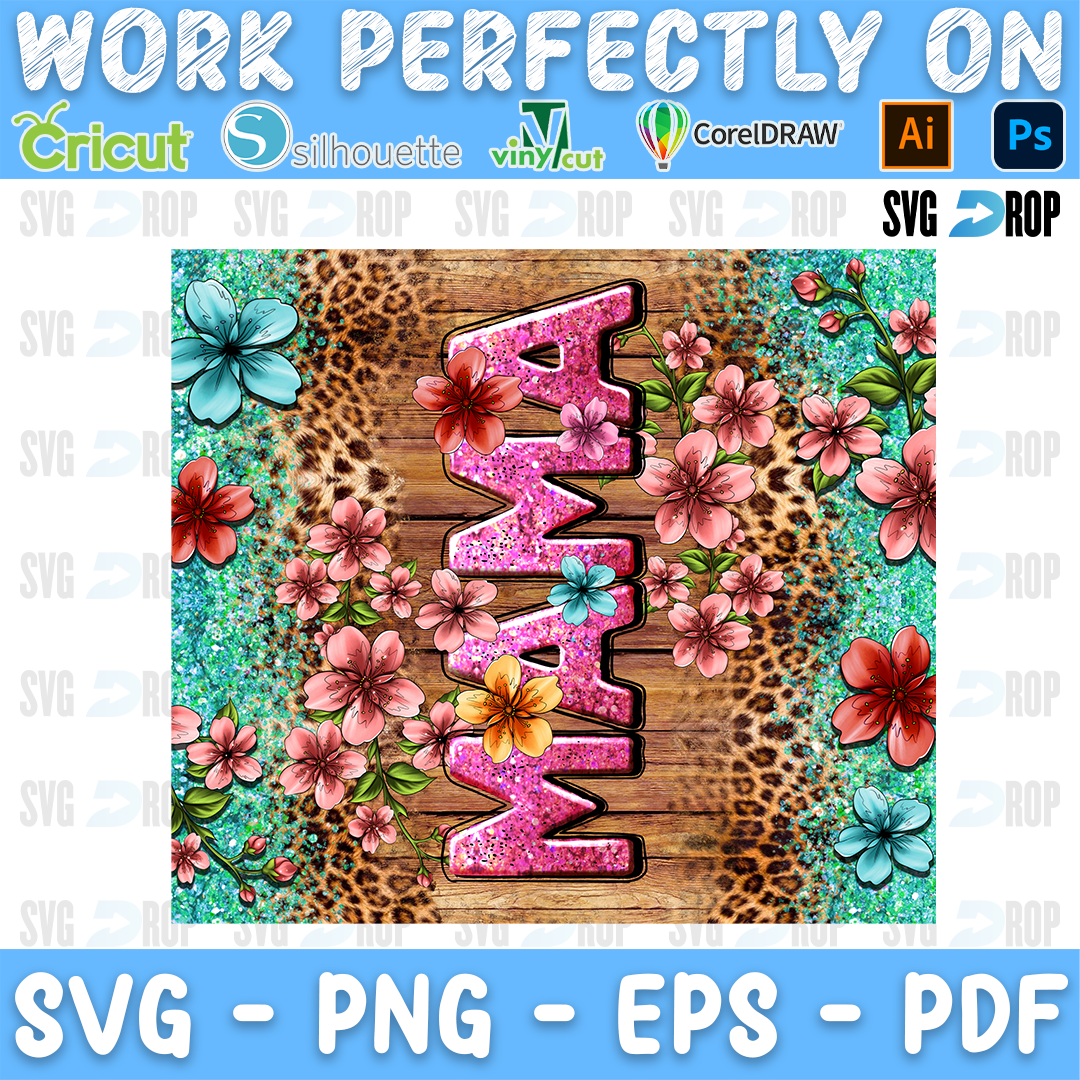 Mama lettering in vertical pink glitter letters with pink and turquoise flowers on wood, turquoise and leopard. Sublimation PNG