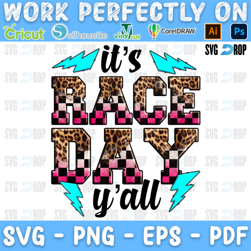 It's Race Day Y'all lettering in black script and leopard, pink checkered letters with turquoise lightning bolts. Sublimation PNG