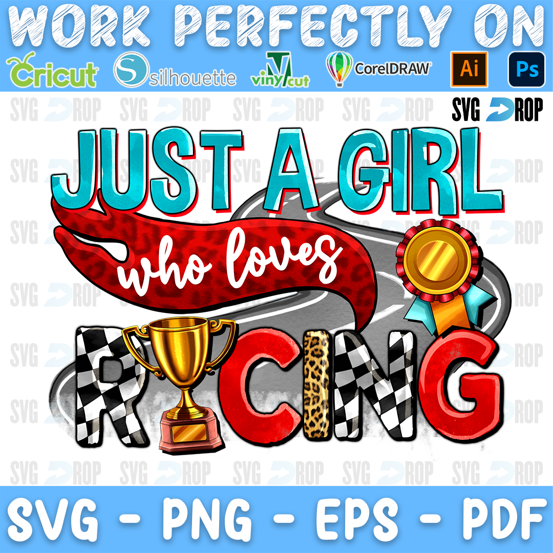 Just a Girl Who Loves Racing lettering in turquoise, red and checkered letters with a trophy and a medal. Sublimation PNG