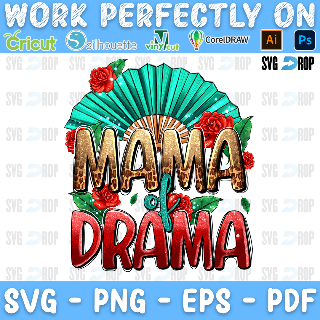 Mama of Drama lettering in leopard and red letters with gold script, a turquoise fan and red roses. Sublimation PNG