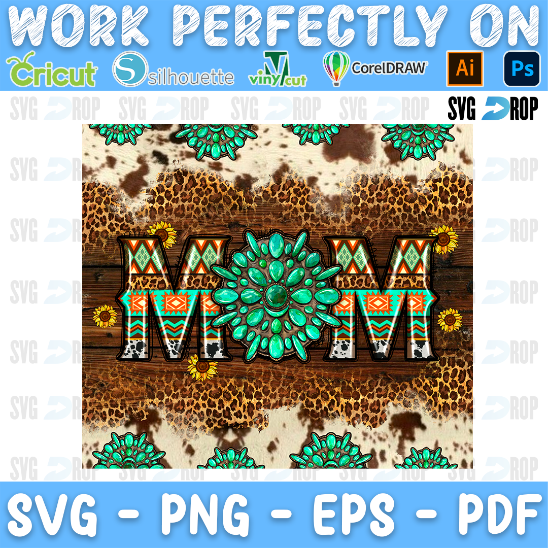Mom lettering in Aztec pattern letters with a turquoise squash blossom on cowhide, leopard and wood. Sublimation PNG