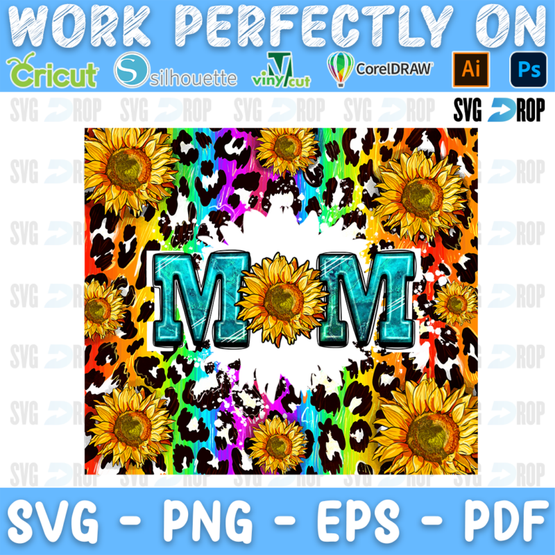 Mom lettering in turquoise letters on rainbow leopard print with sunflowers. Sublimation PNG