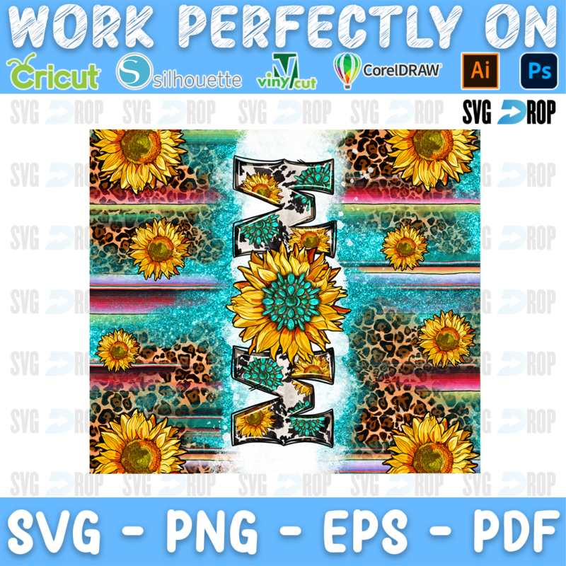 Mom lettering in vertical turquoise letters with a sunflower on serape, leopard and turquoise glitter with sunflowers. Sublimation PNG