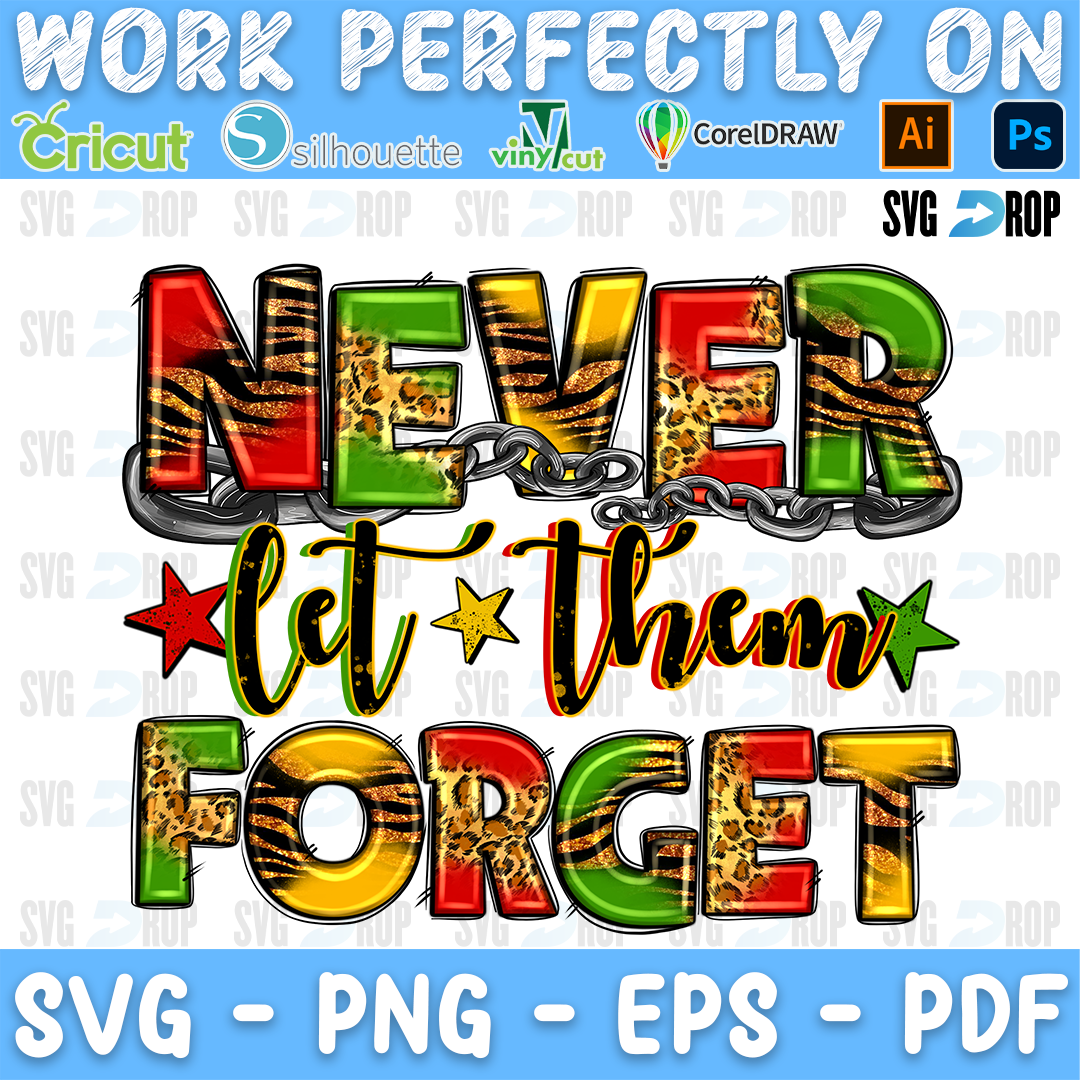 Never Let Them Forget PNG