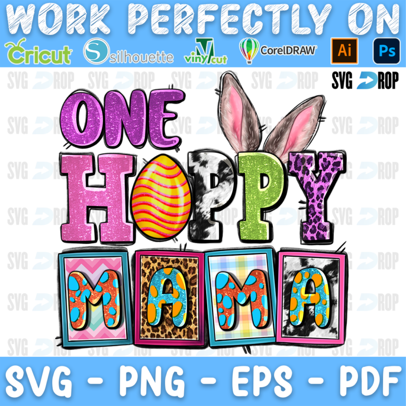 One Hoppy Mama lettering in purple glitter, pink and pastel letters with bunny ears and an Easter egg. Sublimation PNG