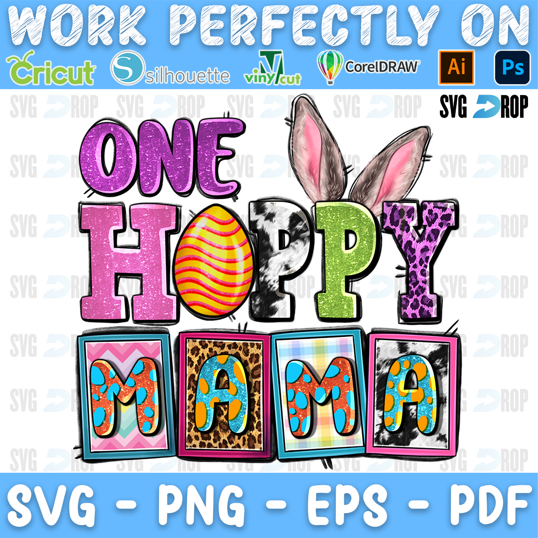 One Hoppy Mama lettering in purple glitter, pink and pastel letters with bunny ears and an Easter egg. Sublimation PNG