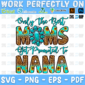Only The Best Moms Get Promoted To Nana PNG
