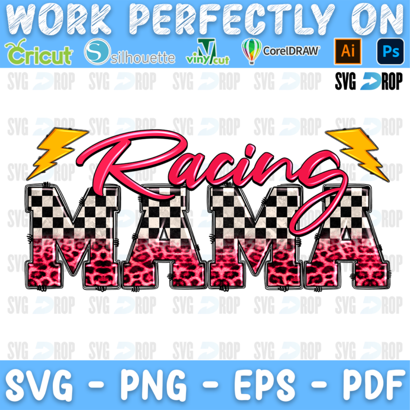 A racing mom design: Racing in pink script with yellow lightning bolts, above Mama in black and white checkered and pink leopard. Sublimation PNG