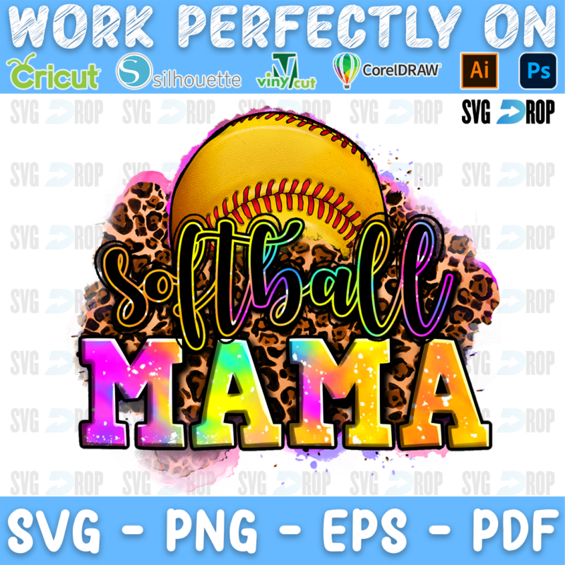 Softball Mama lettering in black script and rainbow letters with a softball on a leopard splash. Sublimation PNG