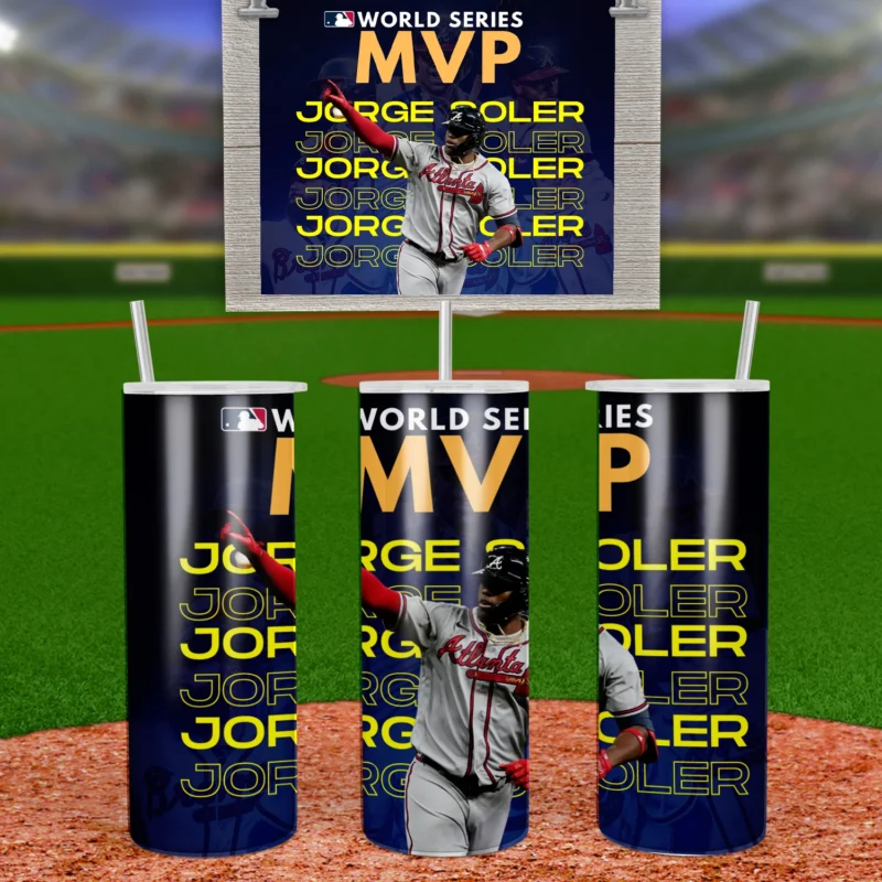 A 20 oz skinny tumbler wrap with Jorge Soler of the Atlanta Braves swinging a bat, World Series MVP lettering and his name. Sublimation design